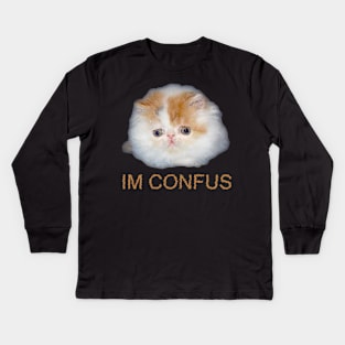 IM CONFUS Kids Long Sleeve T-Shirt